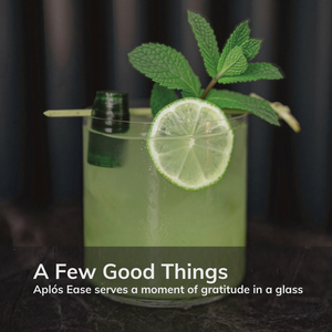A Few Good Things cucumber, lime, and mint cocktail made with Aplós Ease.