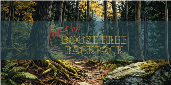 Woodland trail with the words “For the booze-free backpack,” promoting NØLO’s portable non-alcoholic drinks.